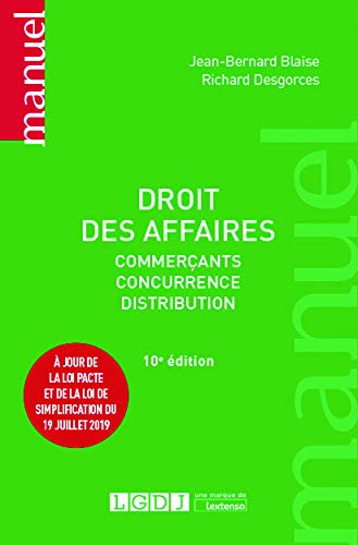 Droit des affaires: Commerçants - Concurrence - Distribution (2019)