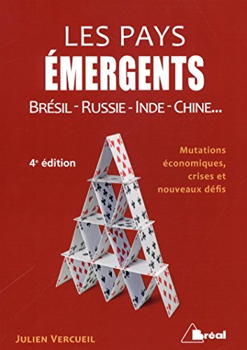 Les pays émergents : Brésil, Russie, Inde, Chine, Afrique du Sud