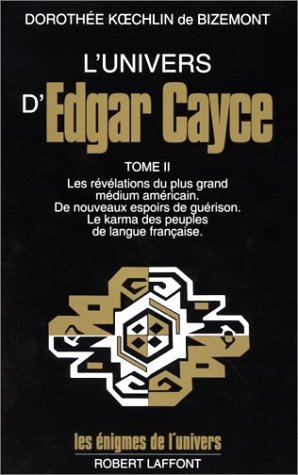 L'univers d'Edgar Cayce, tome II