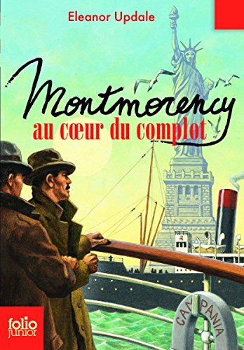 Montmorency, 3 : Montmorency au c?ur du complot