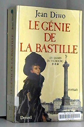Les Dames du faubourg, N°  3 : Le Génie de la Bastille