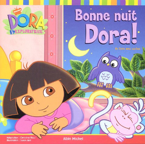 Bonne nuit Dora ! : Un livre avec caches