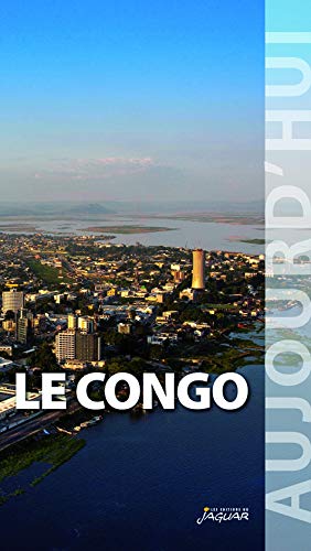 CONGO AUJOURD'HUI