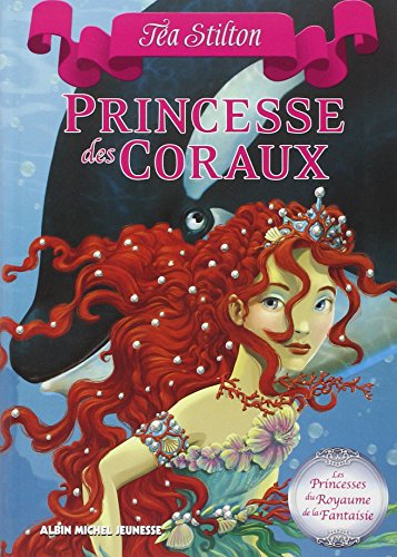 Les Princesses du Royaume de la Fantasie, Tome 2 : Princesses des coraux