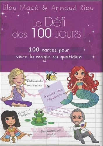 Le Défi des 100 Jours! 100 cartes pour vivre la magie au quotidien