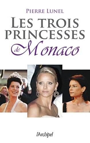 Les trois princesses de Monaco