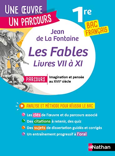 Les Fables de La Fontaine - Etude de l'oeuvre intégrale et outils pour réussir son BAC Français 2021