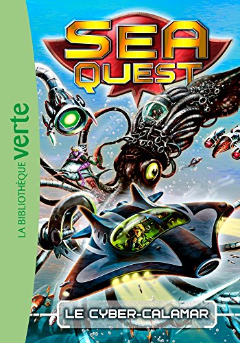Sea Quest 01 - Le cyber-calamar