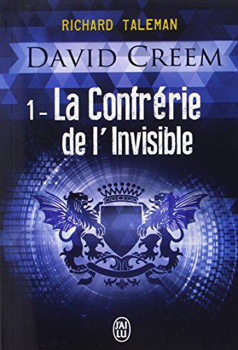 David Creem, Tome 1 : La confrérie de l'invisible