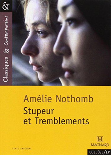 Stupeur et tremblements - Grand Prix du Roman de l'Académie Française 1999