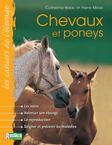Cahiers de l'élevage : Chevaux et Poneys