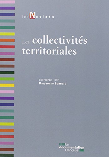 Les collectivités territoriales. 4e édition revue et augmentée