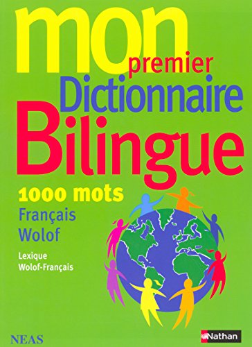 MON PREMIER DICTIONNAIRE BILINGUE FRANCAIS / WOLOF