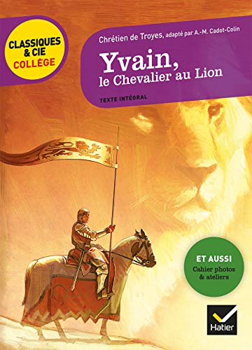 Yvain, le Chevalier au Lion: nouveau programme