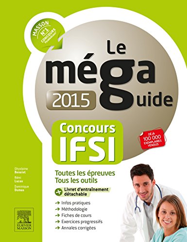 Méga Guide 2015 - Concours IFSI: Avec livret d'entraînement
