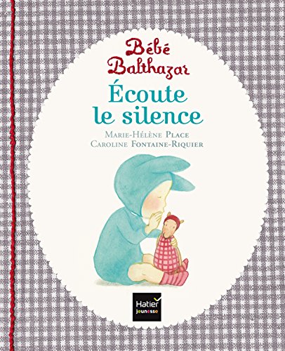 Ecoute le silence - Pédagogie Montessori