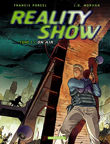 Reality Show Fiction, tome 1 : On Air