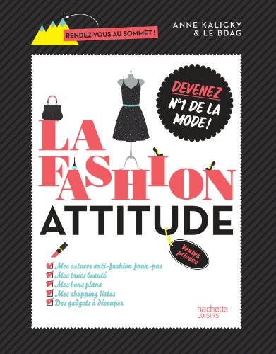 La Fashion attitude: Devenez nº1 de la mode !