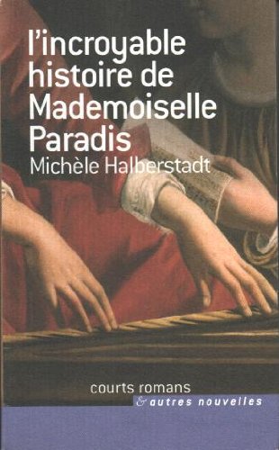 L'incroyable histoire de Mademoiselle Paradis