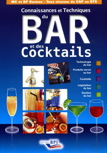 Connaissance et Techniques du Bar et des Cocktails