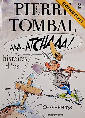 PIERRE TOMBAL N°2 : HISTOIRES D'OS