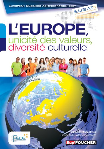 EUBAT L'Europe, unicité des valeurs, diversité culturelle