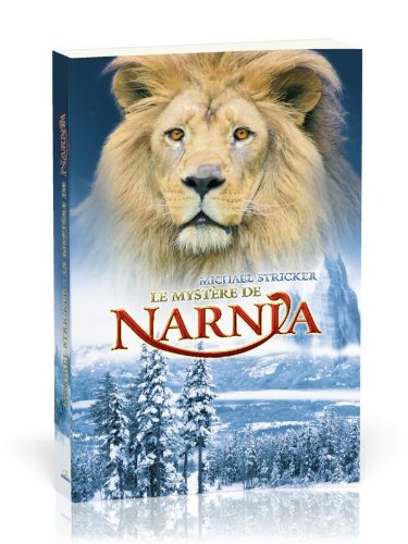 Le Mystere de Narnia