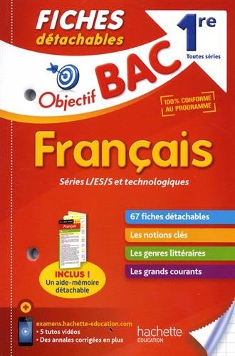 Objectif Bac Fiches détachables Français 1ères toutes séries