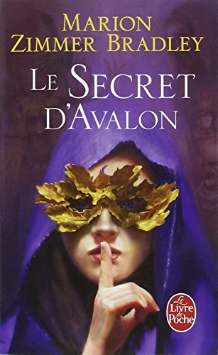 Les Dames du Lac, tome 3 : Le secret d'Avalon
