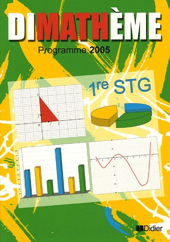 Dimathème Maths 1e STG : Programme 2005