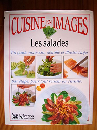 CUISINE EN IMAGES. Les salades