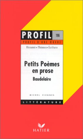 Petits poèmes en prose (1869), Baudelaire