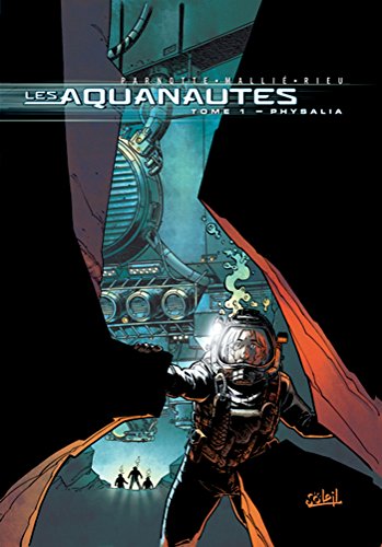 Les Aquanautes, tome 1