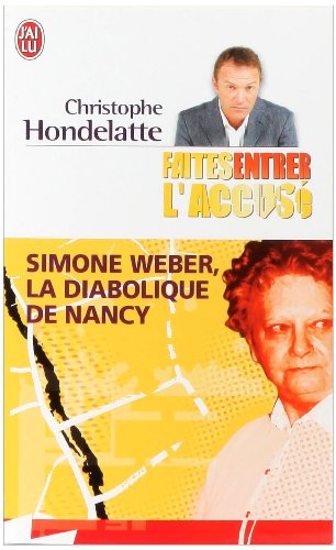 Simone Weber : La diabolique de Nancy