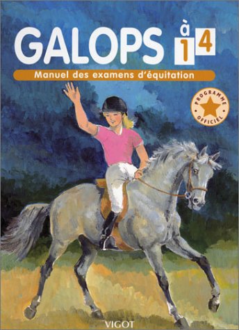 Galops 1 à 4. Edition 2001