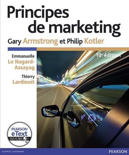 Principes de marketing 10e Ed. + eText