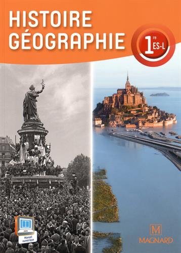 Histoire Géographie 1e ES, L : Manuel élève