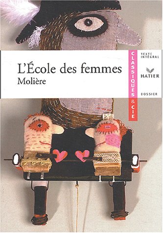 Molière : L'École des femmes, livre de l'élève