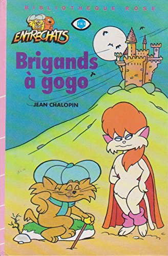 Brigands à gogo (Bibliothèque rose)