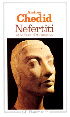 Nefertiti et le rêve d'Akhnaton