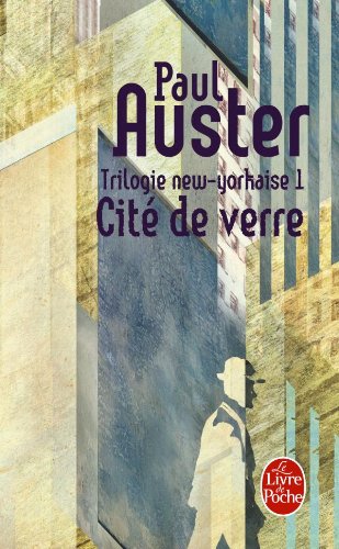 Trilogie new-yorkaise, tome 1 : Cité de verre