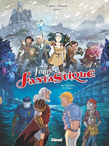 La Famille Fantastique - Tome 02: Les orphelins de Targas