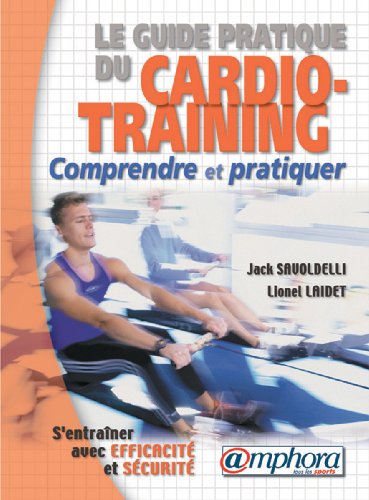 Le guide pratique du Cardio-Training