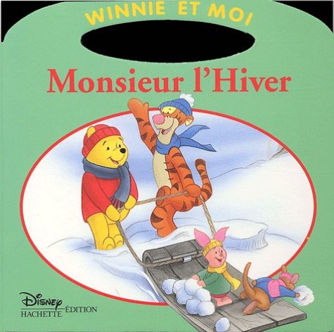 Winnie et Moi : Monsieur l'Hiver