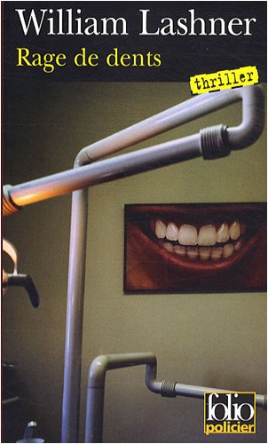 Rage de Dents (une Enquete de Victor Carl)