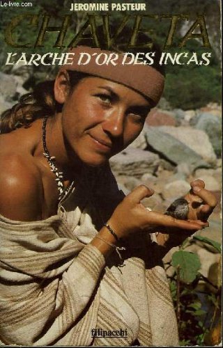 Chaveta : l'arche d'or des incas