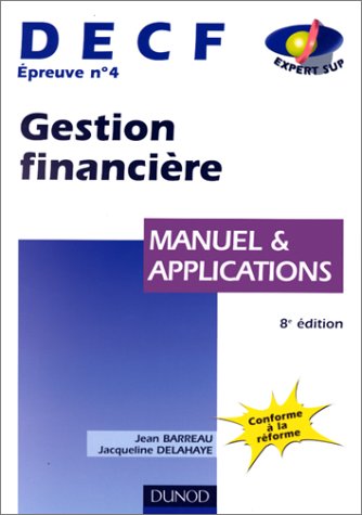 DECF, épreuve n°4 : Gestion financière (manuel et applications)