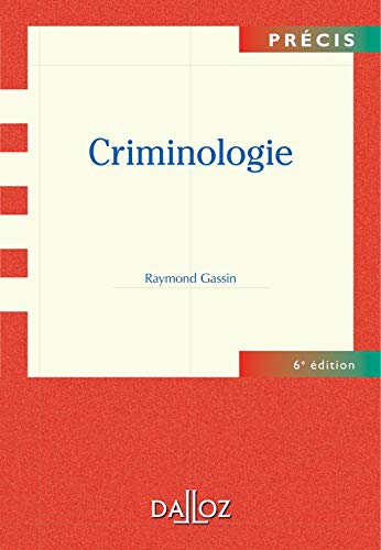 Criminologie - 6e éd.