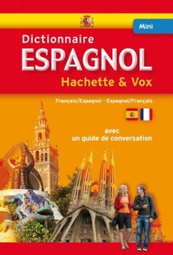 Mini Dictionnaire Hachette Vox - Bilingue Espagnol