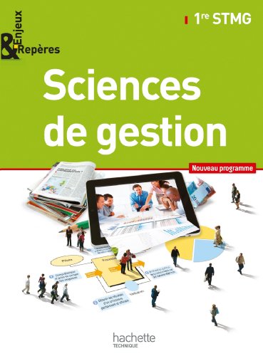 Enjeux et Repères Sciences de gestion 1re STMG - Livre élève Grand format - Ed. 2012